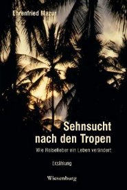 Buch-Cover: Sehnsucht nach den Tropen